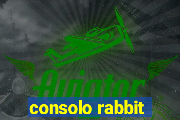 consolo rabbit